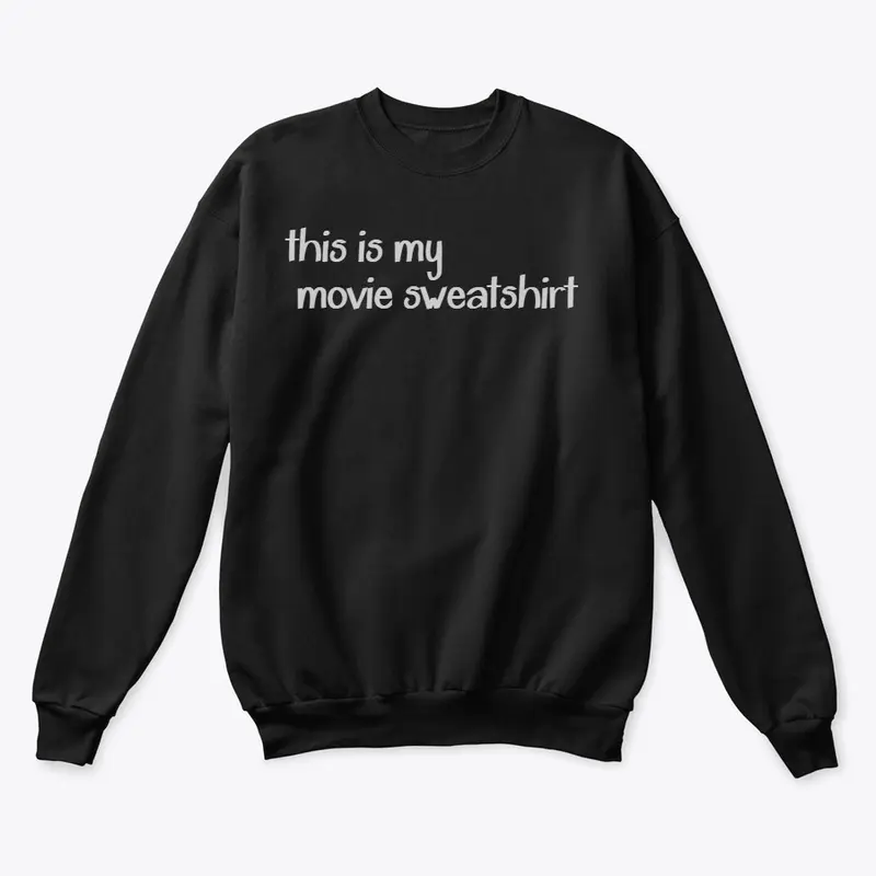 Movie Sweatshirt